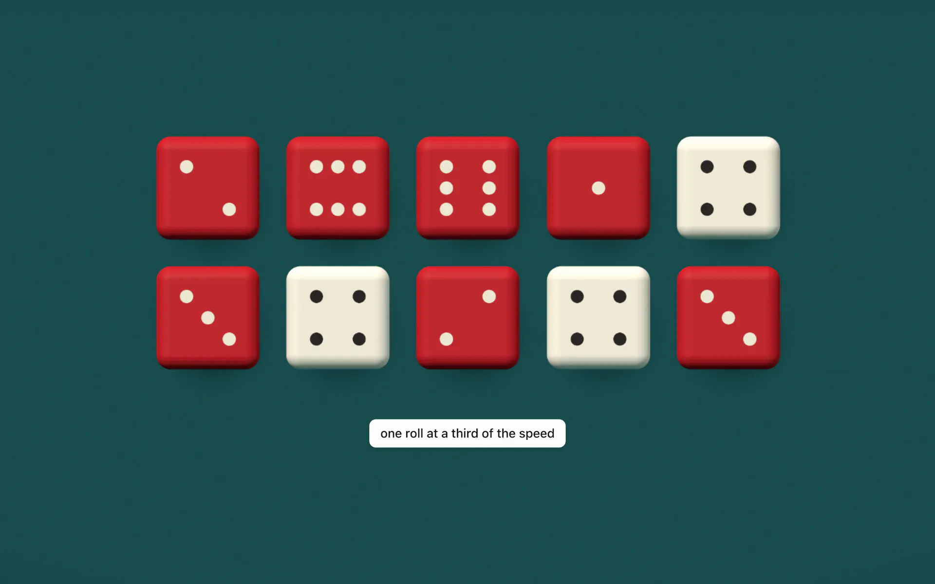 One roll at a third of the speed: the red dice lift, tumble end over end and land while the held ivory fours stay put